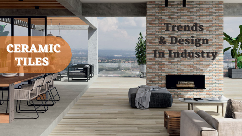 Ceramic Tiles Trends and Design in Industry